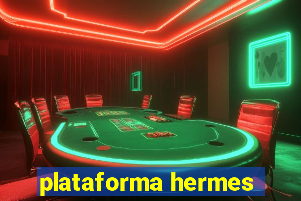 plataforma hermes